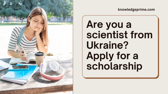 Ukrainian scientist applying for a scholarship